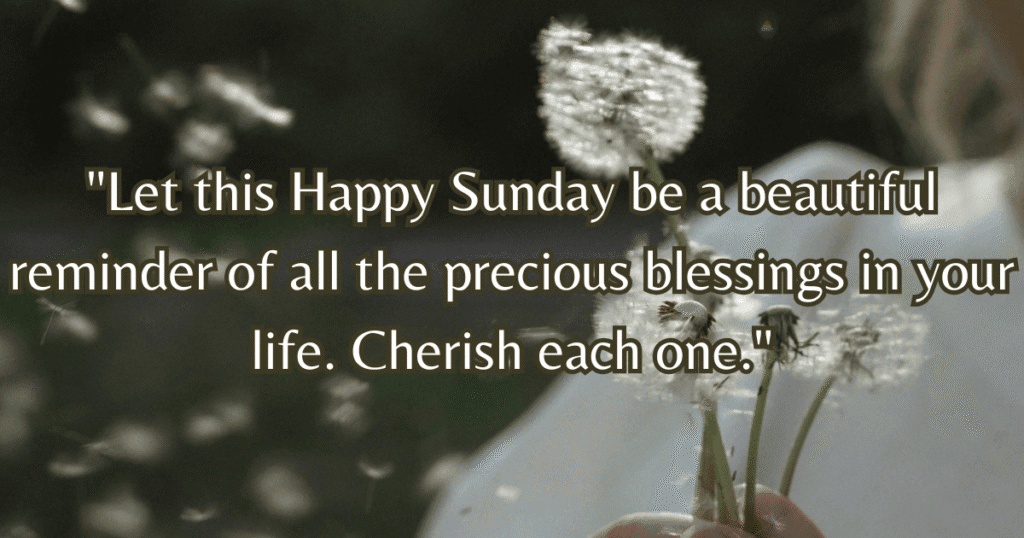 happy Sunday blessings quotes life
